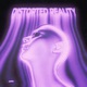 Distorted Reality Single