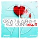 Kill It feat Quinn Single