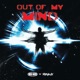 Out Of My Mind Single