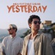 Yesterday feat Paulie Garand Single
