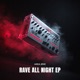 Rave All Night Single