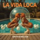 La Vida Loca DJ Global Byte Mix Single