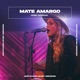 Mate Amargo Montevideo Music Sessions Single