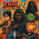 Raw Rawblings 2