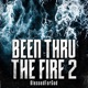 BEEN THRU THE FIRE 2 Single