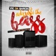 Adjust the Bass feat E 40 Turf Talk Single