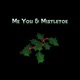 Me You and Mistletoe Single
