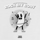 Rock My Body Single