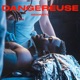 Dangereuse Single