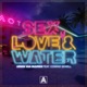 Sex Love Water feat Conrad Sewell Single