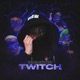 Twitch Single