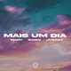 Mais um dia feat Jusant Rashi Mary Single