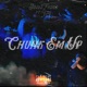 Chunk Em Up feat TC4 Single