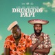 Drinking Papi Single