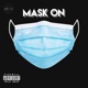 Mask On Single