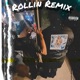 RollinRemix Single