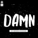 Damn feat NontheNon Taylor Emlaw Single