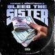 Bleed the Sister feat Jamestoocold Single