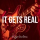 It Gets Real feat Loana Single