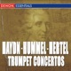 Haydn Hummel L Mozart Hertel Trumpet Concertos
