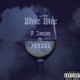 White Wine feat Jabubu Joe Bruce Single