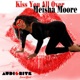 Kiss You All Over Remixes