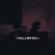 Killwish Single