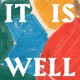 It Is Well Single