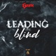 Leading the blind EP