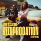 Reciprocation feat Nay Speaks Single