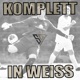 KOMPLETT IN WEISS Single