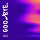 GOODBYE MXLAN Remix Single