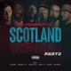 Scotland Cypher Pt 2 feat Oakzy B Sherlock McRoy Melroze Ransom FA Shogun Single