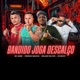 Bandido Joga Descalço feat Vininho Malicia Single