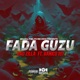 Fada Guzu feat bad Zilla Single