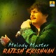 Melody Master Rajesh Krishnan