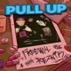 Pull Up feat Freewill Single