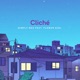 Cliché feat Flow3r G1rl Single