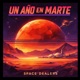 UN AÑO EN MARTE EP