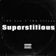 Superstitious feat YWB Choppa Single