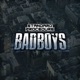 Badboys feat Rowney Single