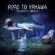 Road to Yahawa feat Amorita EP