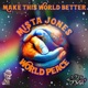Make This World Better feat World Peace Radio Edit Single