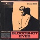 Bloodshot Eyes Single