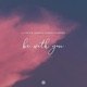Be With You Single