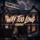 Way Too Long Single