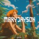 MARY JAYSON Single