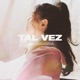 Tal Vez Single