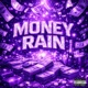 Money Rain Single