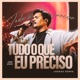 Tudo o Que Eu Preciso Ao Vivo Single
